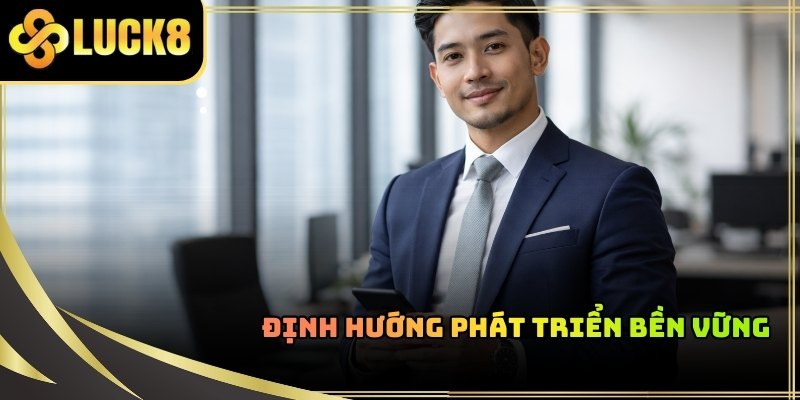 Chiến lược điều hành của CEO LUCK8 Minh Tuấn 